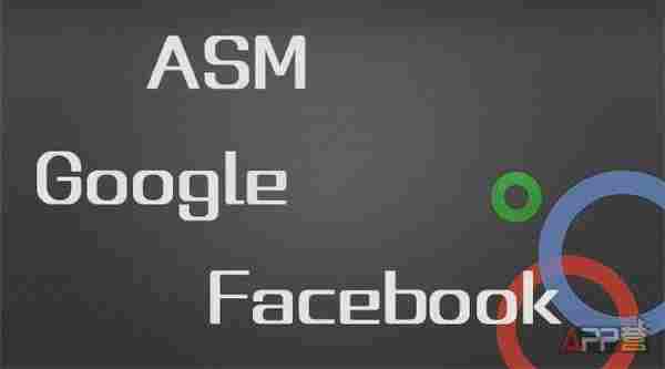 解析ASM、Facebook和Google Ads的同与不同