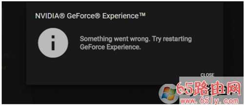 Something went wrong。Try restarting GeForce Experience的解决方法