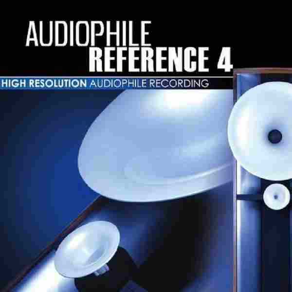VariousArtists-《AudiophileReference4》(鑑听天碟4)[FLAC+CUE]