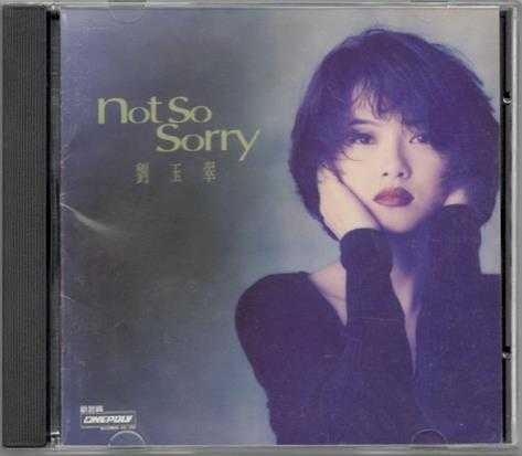 刘玉翠1992-NOTSOSORRY【新艺宝】【WAV+CUE】