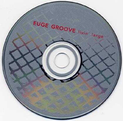 EugeGroove(尤金·格鲁夫)-2004-LivinLarge[FLAC]