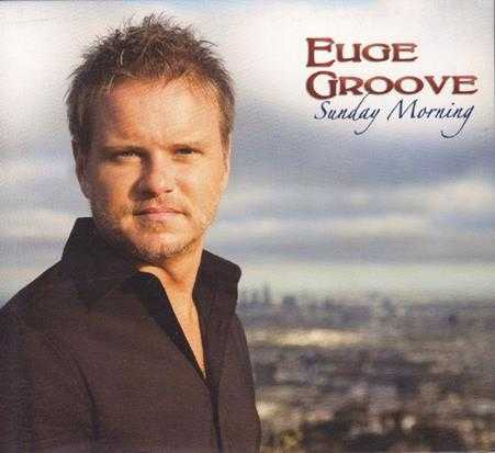 EugeGroove(尤金·格鲁夫)2009-SundayMorning[FLAC]