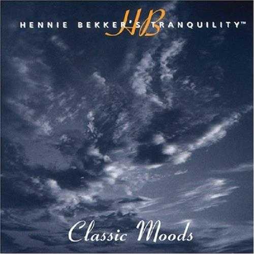 【新世纪】HennieBekker-2005-Tranquility(8CD)CD2：ClassicMoods(FLAC)