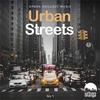 【休闲沙发】VA-2022-UrbanStreetsNo.1(UrbanChilloutMusic)(FLAC)